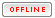 Offline Offline